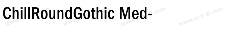 ChillRoundGothic Med字体转换